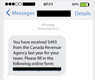 Text message that reads "You have received $493 from the Canada Revenue Agency last year for your taxes. Please fill in the following online form"